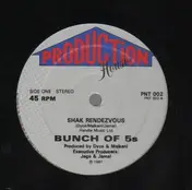 Bunch Of 5's - Shak Rendezvous