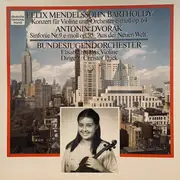 LP - Dvorak / Mendelssohn - Sinfonie Nr.9 e-moll Op. 95. 'Aus der Neuen Welt' / Konzert Für Violine Und Orchester e-moll Op. 64