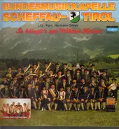 Bundesmusikkappelle Scheffau-Tirol - So klingt's am Wilden Kaiser