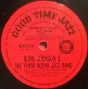 Schellack - Bunk Johnson , The Yerba Buena Jazz Band - Nobody's Fault But Mine / When I Move To The Sky