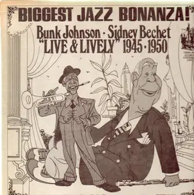 Bunk Johnson - 'Live & Lively' 1945, 1950