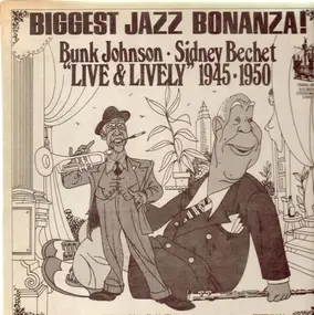Bunk Johnson - 'Live & Lively' 1945, 1950