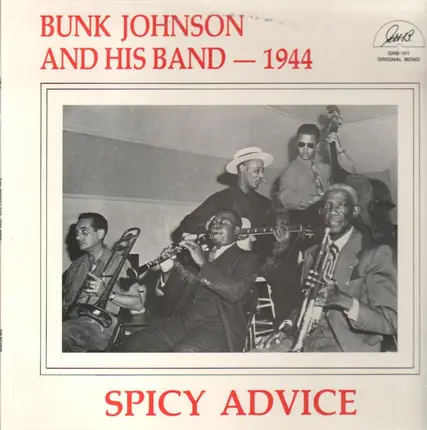 Bunk Johnson And His Band - Spicy Advice - 1944