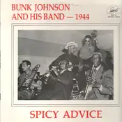 Bunk Johnson And His Band - Spicy Advice - 1944
