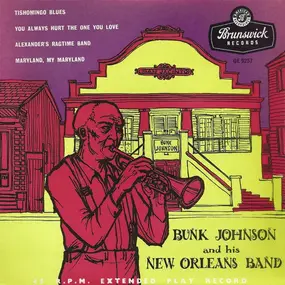 Bunk Johnson And His New Orleans Band - Tishomingo Blues