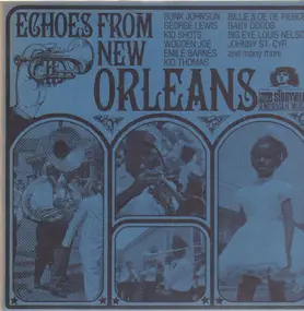 Bunk Johnson - Echoes From New Orleans