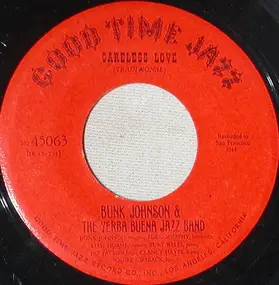 Bunk Johnson - Careless Love / Down By The Riverside