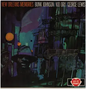 Bunk Johnson - New Orleans Memories