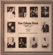 Bunk Johnson, Tommy Ladnier, Louis Armstrong et al. - New Orleans Horns Volumes 1 & 2 1923-1954