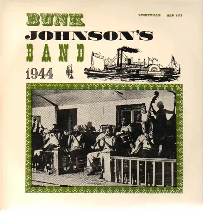 Bunk Johnson's Band - 1944