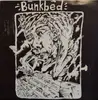7inch Vinyl Single - Bunkbed - Substance Abuse