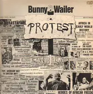 Bunny Wailer - Protest