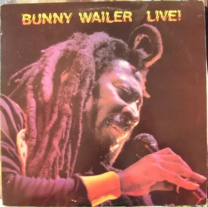 Bunny Wailer - Live!