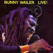 Bunny Wailer - Live!