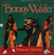 Bunny Wailer - Rootsman Skanking