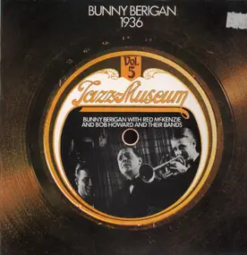 Bunny Berigan - 1936 / Jazz Museum - Vol. 5