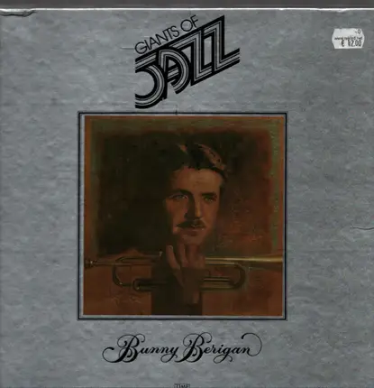 Bunny Berigan - Giants Of Jazz - Bunny Berigan