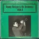 LP - Bunny Berigan & His Orchestra - Bunny Berigan & His Orchestra 1936-8 - White Label
