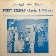 Bunny Berigan - Leader & Sideman "Through The Years"