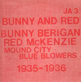 Bunny Berigan - Bunny And Red