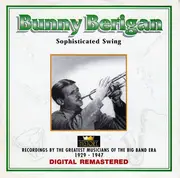Double CD - Bunny Berigan - Sophisticated Swing