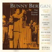 Bunny Berigan - The Classic Tracks