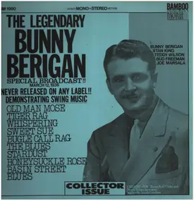 Bunny Berigan - The Legendary Bunny Berigan