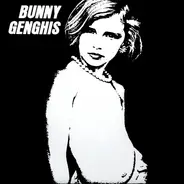 Bunny Genghis - Bunny Genghis