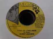 Bunny Jackson - Tired Of Loneliness