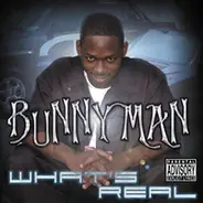 Bunny Man - What's Real