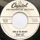 7inch Vinyl Single - Bunny Paul With Marty Manning's Music - Song Of The Dreamer