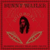 Bunny - Solomonic Singles,Pt.1: Tread Along (1969-1976)
