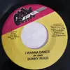 7inch Vinyl Single - Bunny Rugs - I Wanna Dance