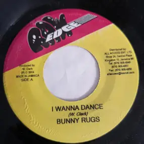 Bunny Rugs - I Wanna Dance
