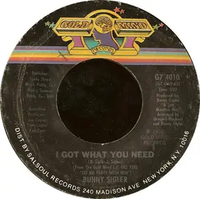 Bunny Sigler - I Got What You Need