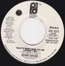 7inch Vinyl Single - Bunny Sigler - That's How Long I'll Be Loving You