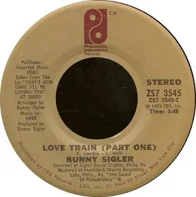 Bunny Sigler - Love Train