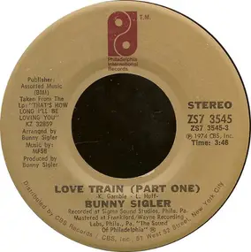Bunny Sigler - Love Train