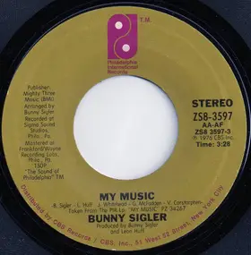 Bunny Sigler - My Music