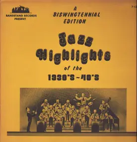 Bunny Berigan - Jazz Highlights Of The 1930's & 40's