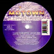 12'' - Bubba - I Like Your Style
