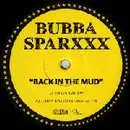 12'' - Bubba Sparxxx - Back In The Mud
