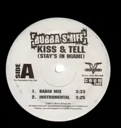 12'' - Bubba Smiff - Kiss & Tell (Stay's In Miami) - RARE PROMO