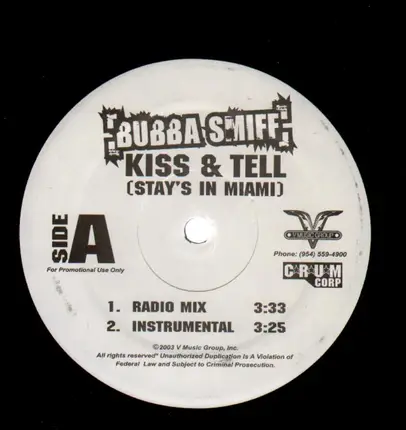 Bubba Smiff - Kiss & Tell (Stay's In Miami)
