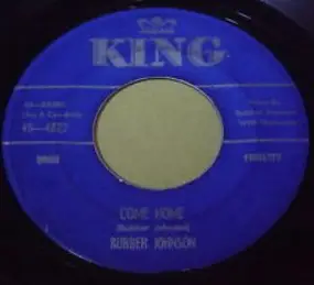 Bubber Johnson - Come Home / There'll Be No One