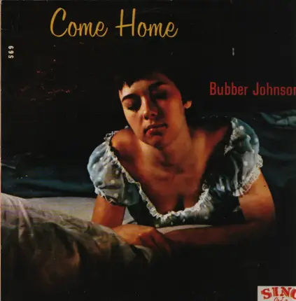 Bubber Johnson - Come Home