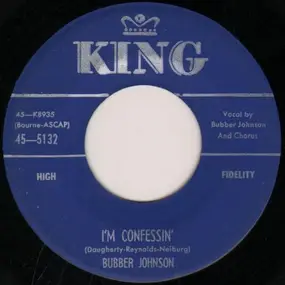 Bubber Johnson - I'm Confessin'