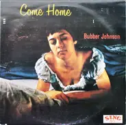 Bubber Johnson - Come Home