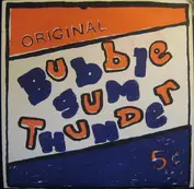 Bubble Gum Thunder