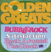 Bubblerock - Satisfaction / Rock Around The Clock